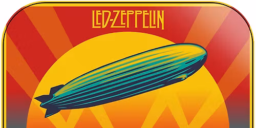 The Song Remains: A Night of Zeppelin