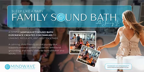 MINDWAVE "Sleep Like a Baby"  Family Sound Bath (Read Description)