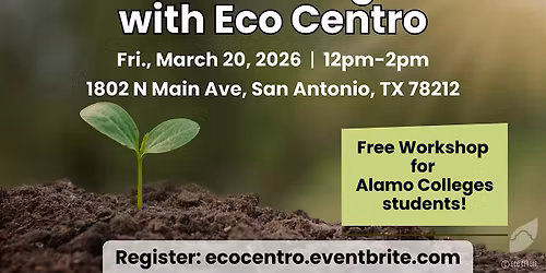 NEW DATE! Seed Starting 101 with Eco Centro