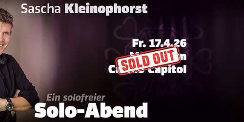 Sascha Kleinophorst - "Ein solofreier Soloabend" - AUSVERKAUFT