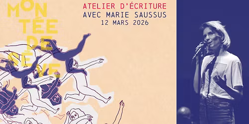 Atelier d'\u00e9criture avec Marie Saussus : trouver sa place