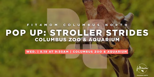 Pop Up: Stroller Strides @ Columbus Zoo & Aquarium