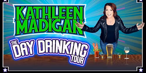 Kathleen Madigan: The Day Drinking Tour