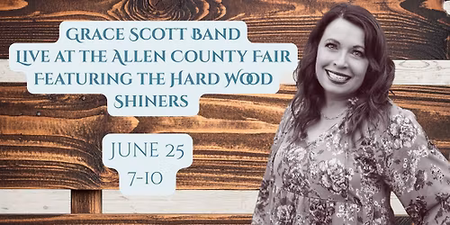 Grace Scott Band Live at The Allen County Fair