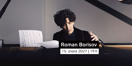 \ud83c\uddf7 Roman Borisov \u2013 klav\u00edrn\u00ed recit\u00e1l \ud83c\udfb9
