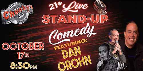 21+ LIVE COMEDY FEATURING: DAN CROHN! 10\/17