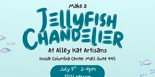 Make a Jellyfish Chandelier at Alley Kat Artisans
