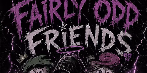 ODD1OUT PRESENTS FAIRLY ODD FRIENDS