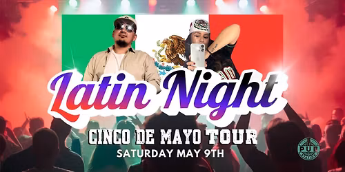 Latin Night: Cinco de Mayo Tour