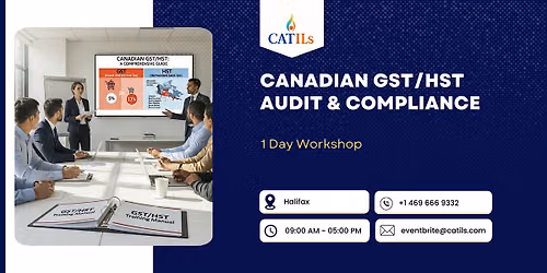 Canadian GST\/HST Audit & Compliance: 1 Day Workshop in Halifax