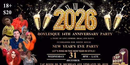 NYE Comedy Drag Spectacular for Ozone House Boylesque 14 Year Anniversary