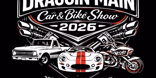 2026 Draggin\u2019 Main Car & Bike Show