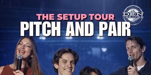 Pitch And Pair at Sony Hall