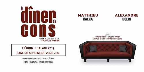 Le d\u00eener de cons \u2022 L'\u00c9crin, Talant