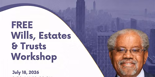 Free Wills, Estates , Wills & Trusts Workshop