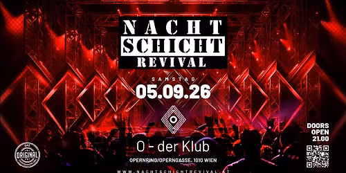 NACHTSCHICHT REVIVAL - DELUXE EDITION @O-der Klub, 1010 Wien - direkt bei der Staatsoper | 3 Floors