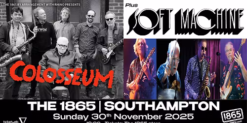 Colosseum + Soft Machine LIVE at The 1865!
