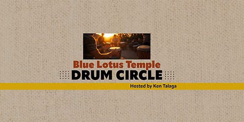Drum Circle at the Blue Lotus Temple