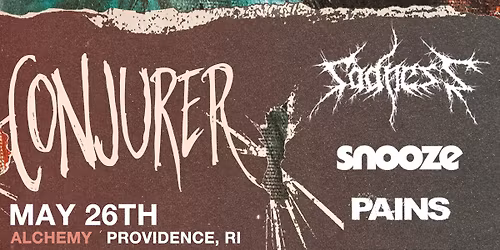 Conjurer \/ Sadness \/ Snooze \/ Pains \/ Loudsounds at Alchemy