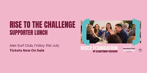 Rise to the Challenge Supporter Lunch 