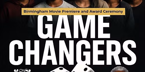 OTS VIP Premiere-Birmingham and Award Show (Game Changers)