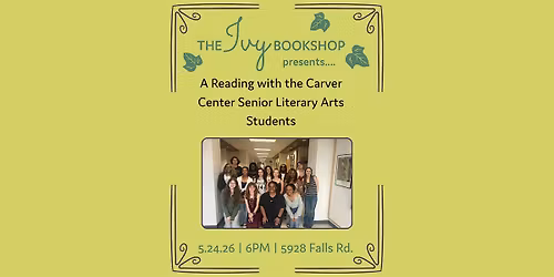 A Reading with the Carver Center Senior Literary Arts Students