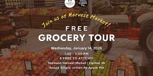Guided Grocery Tour with Chef Anupy Singla