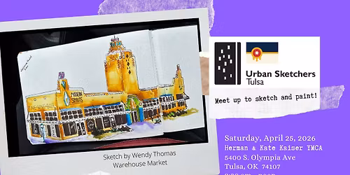 Urban Sketchers Tulsa - April Meet-up!!!