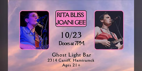Rita Bliss + Joani Gee at Ghost Light