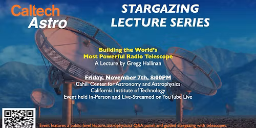 Astronomy Lecture - Building the World\u2019s Most Powerful Radio Telescope