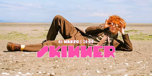 Skinner | 18 Marzo