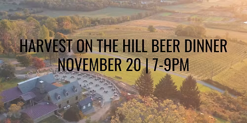 Harvest on the Hill Beer Dinner