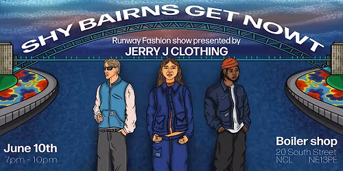 Shy Bairns Get Nowt: Newcastle \u2013 A High Fashion Runway Experience