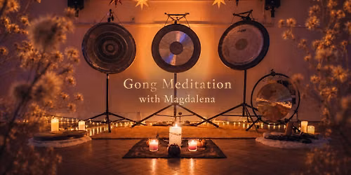 Restorative Gong Meditation with Magdalena
