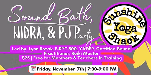 Sound Bath, Nidra & Pajama Party