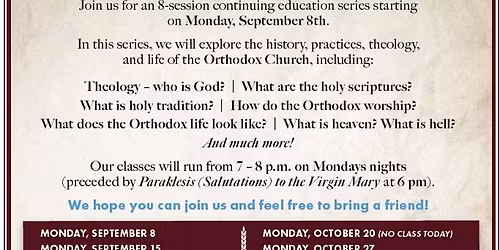 Adult Ed: Embracing the Ancient Faith - Her roots, beliefs, and practices.
