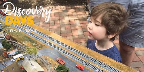 Discovery Days: Train Day