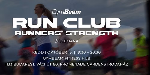 Runners' Strength - GymBeam Run Club Radv\u00e1nyi Alexandr\u00e1val