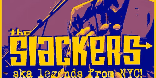 The Slackers w\/ FancyFeast!, Whiskey Brisket
