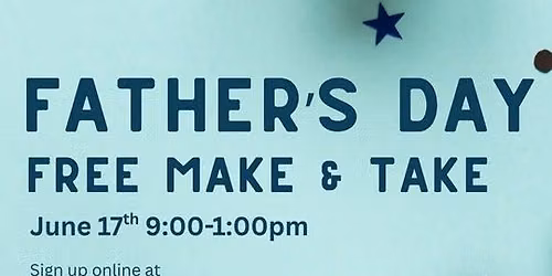 Father\u2019s Day Make and Take