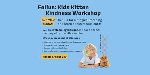 Kids Kitten Kindness Workshop!