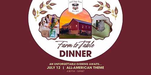 July 12 Farm-to-Table Dinner: Stars, Stripes & Summer Nights