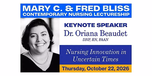 Mary C. & Fred Bliss Contemporary Nursing Lectureship
