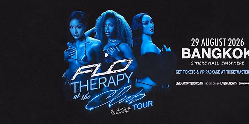 FLO - Therapy At The Club Tour