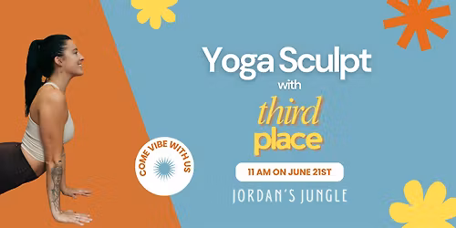 Sunday Sculpt & Surrender with Third Place - JULY 12