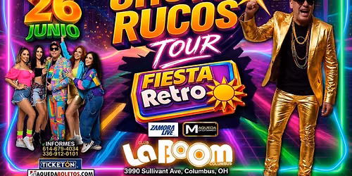 CHAVO RUCOS TOUR / Love The 80’ y 90’ FIESTA RETRO