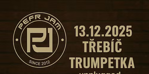 PEFR JAM akusticky na Trumpetce