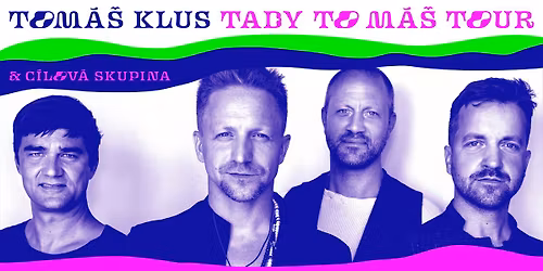 Tomáš KLUS TADY TOMÁŠ TOUR