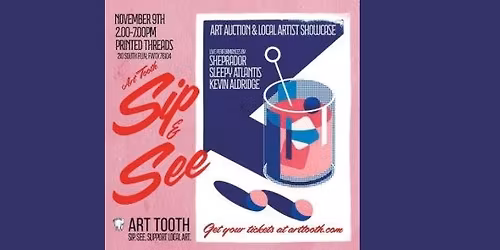 Art Tooth 2nd Annual Sip & See
