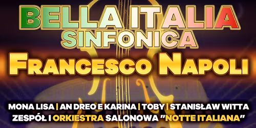 Bella Italia Sinfonica | Katowice | Miasto Ogrod\u00f3w | 11.11.2025